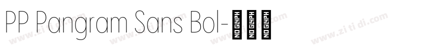 PP Pangram Sans Bol字体转换